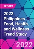 2022 Philippines Food, Health, and Wellness Trend Study- Product Image