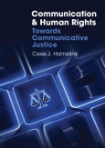 Communication and Human Rights. Towards Communicative Justice Global Media and Communication. Edition No. 1- Product Image