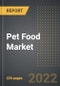 Pet Food Market (2022 Edition) - Analysis By Food Type, Animal Type, Nature, Distribution Channel, By Region, By Country: Market Insights and Forecast with Impact of COVID-19 (2023-2028) - Product Thumbnail Image