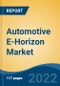 Automotive E-Horizon Market, By ICE Vehicles (Excluding Autonomous), Electric Vehicles (Excluding Autonomous), Autonomous Vehicles and By Region Competition Forecast and Opportunities, 2030 - Product Thumbnail Image