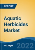 Aquatic Herbicides Market - Global Industry Size, Share, Trends, Opportunity, and Forecast, 2020-2030F- Product Image