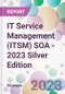 IT Service Management (ITSM) SOA - 2023 Silver Edition - Product Thumbnail Image