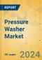 Pressure Washer Market - Global Outlook & Forecast 2024-2029 - Product Image