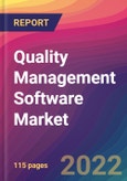 Quality Management Software Market: Size, Share, Application Analysis, Regional Outlook, Growth Trends, Key Players, Competitive Strategies and Forecasts, 2022-2030- Product Image