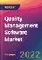 Quality Management Software Market: Size, Share, Application Analysis, Regional Outlook, Growth Trends, Key Players, Competitive Strategies and Forecasts, 2022-2030 - Product Thumbnail Image