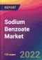 Sodium Benzoate Market: Size, Share, Application Analysis, Regional Outlook, Growth Trends, Key Players, Competitive Strategies and Forecasts, 2022-2030 - Product Thumbnail Image