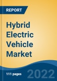 Hybrid Electric Vehicle Market By Hybridization Type, By Vehicle Type, By Powertrain, By Propulsion, By Region, Competition Forecast & Opportunities, 2027- Product Image