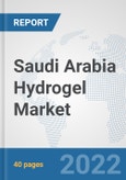 Saudi Arabia Hydrogel Market: Prospects, Trends Analysis, Market Size and Forecasts up to 2028- Product Image