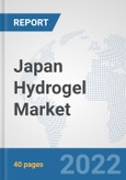 Japan Hydrogel Market: Prospects, Trends Analysis, Market Size and Forecasts up to 2028- Product Image
