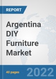 Argentina DIY Furniture Market: Prospects, Trends Analysis, Market Size and Forecasts up to 2028- Product Image