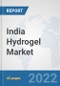 India Hydrogel Market: Prospects, Trends Analysis, Market Size and Forecasts up to 2028 - Product Thumbnail Image