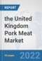 the United Kingdom Pork Meat Market: Prospects, Trends Analysis, Market Size and Forecasts up to 2028 - Product Thumbnail Image