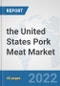 the United States Pork Meat Market: Prospects, Trends Analysis, Market Size and Forecasts up to 2028 - Product Thumbnail Image