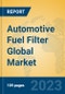 Automotive Fuel Filter Global Market Insights 2023, Analysis and Forecast to 2028, by Manufacturers, Regions, Technology, Application, Product Type - Product Thumbnail Image