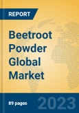 Beetroot Powder Global Market Insights 2023, Analysis and Forecast to 2028, by Manufacturers, Regions, Technology, Application, Product Type- Product Image