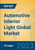 Automotive Interior Light Global Market Insights 2023, Analysis and Forecast to 2028, by Manufacturers, Regions, Technology, Application, Product Type- Product Image