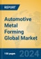 Automotive Metal Forming Global Market Insights 2024, Analysis and Forecast to 2029, by Manufacturers, Regions, Technology, Application - Product Thumbnail Image