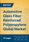 Automotive Glass Fiber Reinforced Polypropylene Global Market Insights 2022, Analysis and Forecast to 2027, by Manufacturers, Regions, Technology, Application, Product Type - Product Thumbnail Image