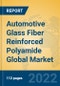 Automotive Glass Fiber Reinforced Polyamide Global Market Insights 2022, Analysis and Forecast to 2027, by Manufacturers, Regions, Technology, Application, Product Type - Product Thumbnail Image