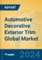 Automotive Decorative Exterior Trim Global Market Insights 2024, Analysis and Forecast to 2029, by Manufacturers, Regions, Technology, Application - Product Thumbnail Image