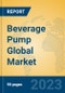 Beverage Pump Global Market Insights 2023, Analysis and Forecast to 2028, by Manufacturers, Regions, Technology, Product Type - Product Thumbnail Image