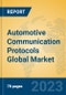 Automotive Communication Protocols Global Market Insights 2023, Analysis and Forecast to 2028, by Manufacturers, Regions, Technology, Application, Product Type - Product Image