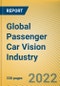 Global Passenger Car Vision Industry Report, 2022 - Product Thumbnail Image