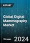 Global Digital Mammography Market by Product (2D Full Field Digital Mammography Tomosynthesis, 3D Full Field Digital Mammography Tomosynthesis), End-User (Diagnostic Centers, Hospitals) - Forecast 2024-2030 - Product Thumbnail Image