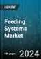 Feeding Systems Market by Type, Offering, Livestock, Function, Technology - Global Forecast 2025-2030 - Product Image