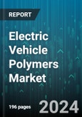 Electric Vehicle Polymers Market by Material Type (Elastomers, Thermoplastics, Thermosets), Application (Exterior Components, Interior Components, Powertrain Systems), Vehicle Type, Distribution Channel, End-Use - Global Forecast 2025-2030- Product Image