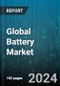 Global Battery Market by Type (Primary Battery, Secondary Battery), Technology (Alkaline Batteries, Lead-Acid Batteries, Lithium-ion Batteries), Application - Forecast 2024-2030 - Product Image