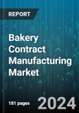 Bakery Contract Manufacturing Market by Product, Service - Global Forecast 2025-2030- Product Image