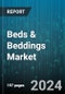 Beds & Beddings Market by Beddings, Distribution, End User - Global Forecast 2025-2030 - Product Thumbnail Image