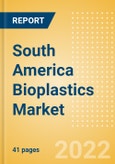 South America Bioplastics Market Size, Segmentation by Category and Geography, Competitive Landscape and Forecast, 2017-2026- Product Image