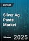 Silver Ag Paste Market by Purity (70% to 90%, Less Than 70%, Over 90%), Particle Size (Hybrid Silver Pastes, Micro-sized Silver Pastes, Nano-silver Pastes), Composition Type, Distribution Channel, Function, Application - Global Forecast 2025-2030 - Product Image