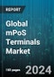 Global mPoS Terminals Market by Component (Hardware, Software), Deployment (On Cloud, On-Premise), Application - Forecast 2024-2030 - Product Image