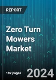 Zero Turn Mowers Market by Cutting Width, Type, Power, Yard Size, Application - Global Forecast 2025-2030- Product Image