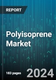 Polyisoprene Market by Product Type, Application, End-Use - Global Forecast 2025-2030- Product Image