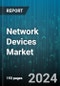 Network Devices Market by Component, Connectivity, Application - Global Forecast 2025-2030 - Product Thumbnail Image