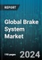 Global Brake System Market by Product (Disc Brakes, Drum Brakes, Hydraulic Wet Brakes), Technology (Antilock Braking Systems, Electronic Brakeforce Distribution, Electronic Stability Control), Actuation, Vehicle, Distribution Channel - Forecast 2024-2030 - Product Thumbnail Image