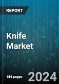 Knife Market by Material, Type, Application - Global Forecast 2025-2030- Product Image