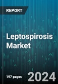 Leptospirosis Market by Treatment, Diagnosis, Route of Administration, Dosage Form, Distribution Channel - Global Forecast 2025-2030- Product Image