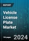 Vehicle License Plate Market by Type, Materials, Technology, Sales Channel, Vehicle Type, Ownership Type - Global Forecast 2025-2030 - Product Image