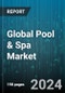 Global Pool & Spa Market by Type (Electric Spas, Heated Pools, Hydromassage Bathtubs), Accessories (Biocides, Blowers, Chlorinators) - Forecast 2024-2030 - Product Image