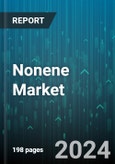 Nonene Market by Type, Grade Type, Application - Global Forecast 2025-2030- Product Image