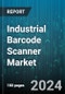 Industrial Barcode Scanner Market by Component, Type, Application, Vertical - Global Forecast 2025-2030 - Product Image