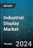 Industrial Display Market by Type, Technology, Panel Size, Application, End-Use - Global Forecast 2025-2030- Product Image