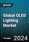 Global OLED Lighting Market by Technology (AMOLED, PMOLED), Type (Flexible OLED Lighting, Transparent OLED Lighting, White OLED Lighting), End-User - Forecast 2024-2030 - Product Thumbnail Image