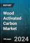 Wood Activated Carbon Market by Form, Application, End User - Global Forecast 2025-2030 - Product Thumbnail Image