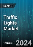 Traffic Lights Market by Product, Application, Connectivity - Global Forecast 2025-2030- Product Image